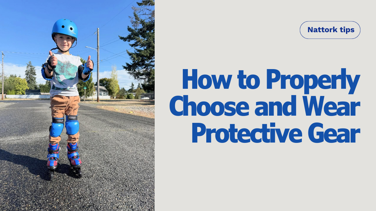 How to Properly Choose and Wear Protective Gear