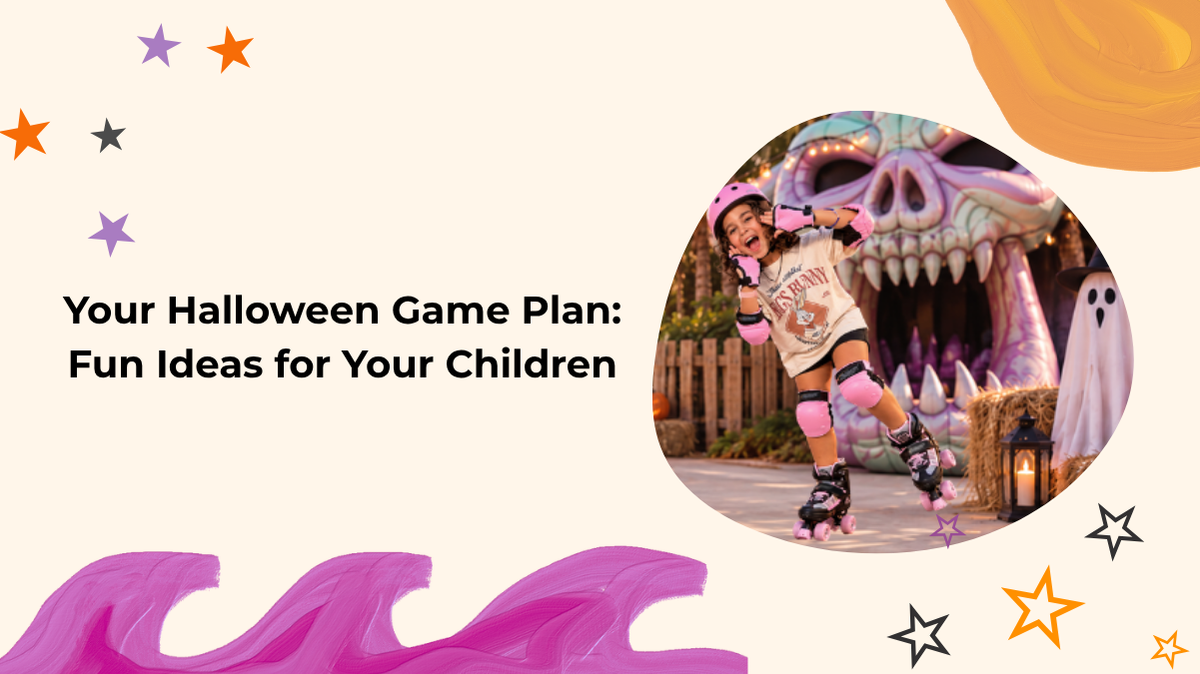 Your Halloween Game Plan: Fun Ideas for Your Children