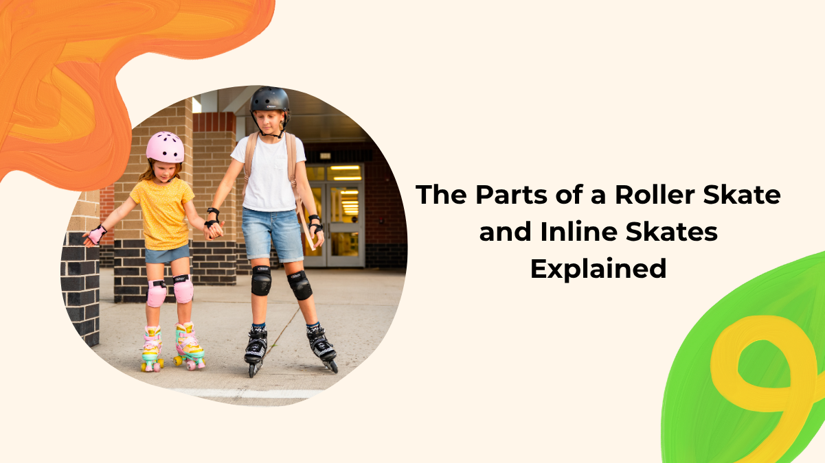 The Parts of a Roller Skate and Inline Skates Explained