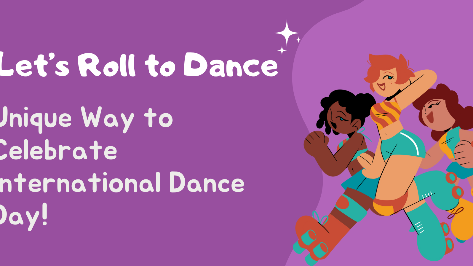 Let’s Roll to Dance: Unique Way to Celebrate International Dance Day!