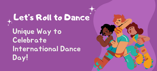 Let’s Roll to Dance: Unique Way to Celebrate International Dance Day!