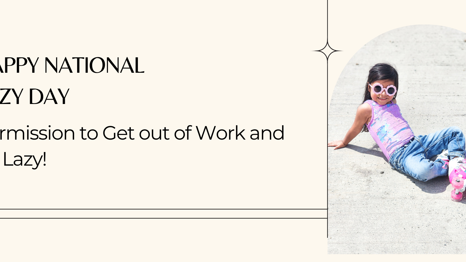 Happy National Lazy Day: Permission to Get out of Work and be Lazy!