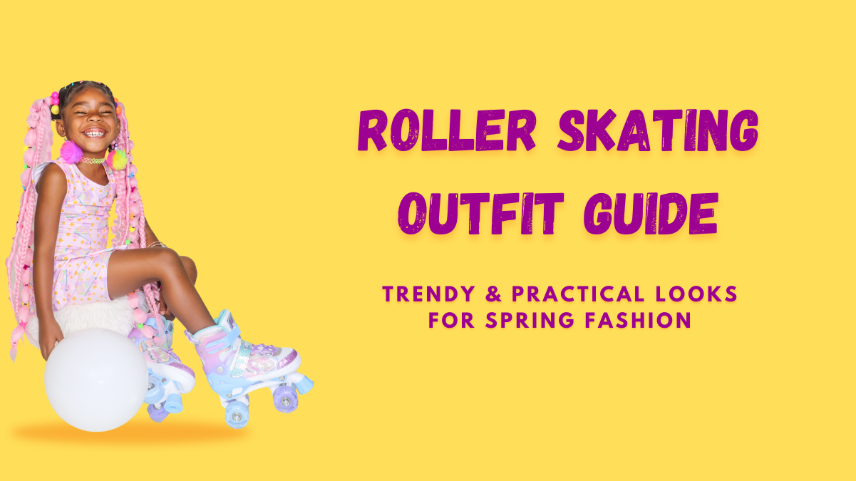 Roller Skating Outfit Guide: Trendy & Practical Looks for Spring Fashion
