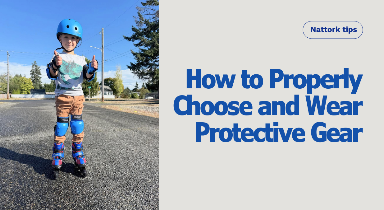 How to Properly Choose and Wear Protective Gear