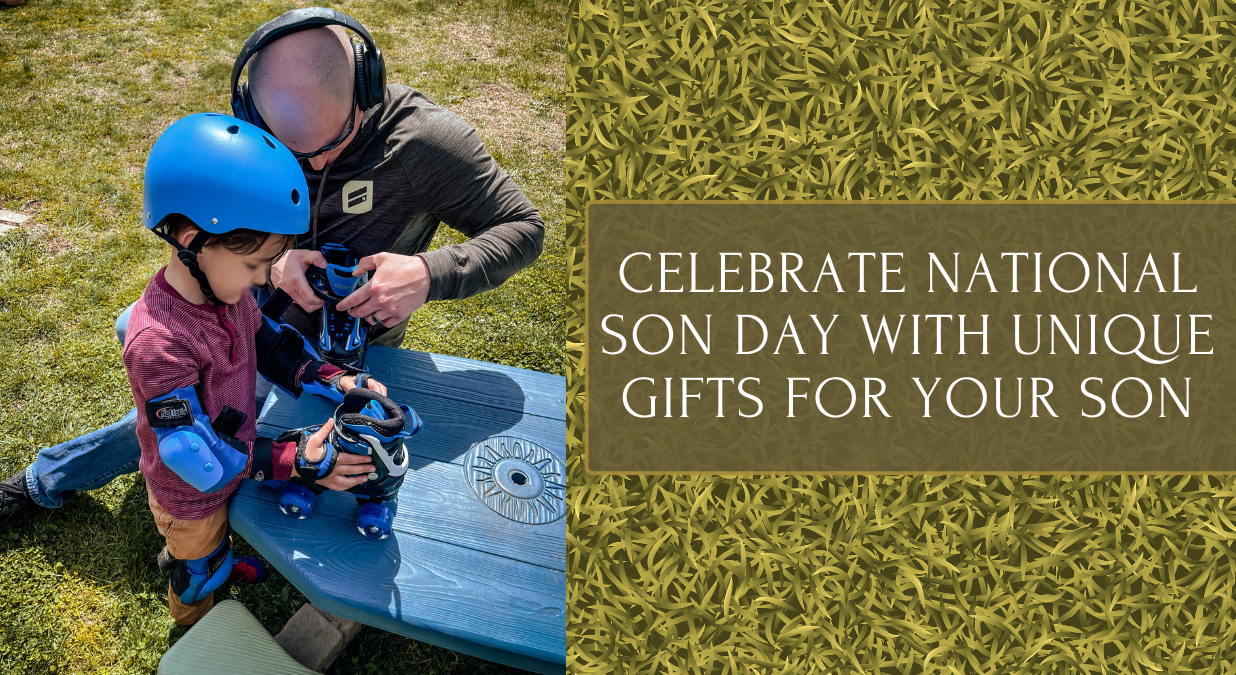 Celebrate National Son Day with Unique Gifts for Your Son