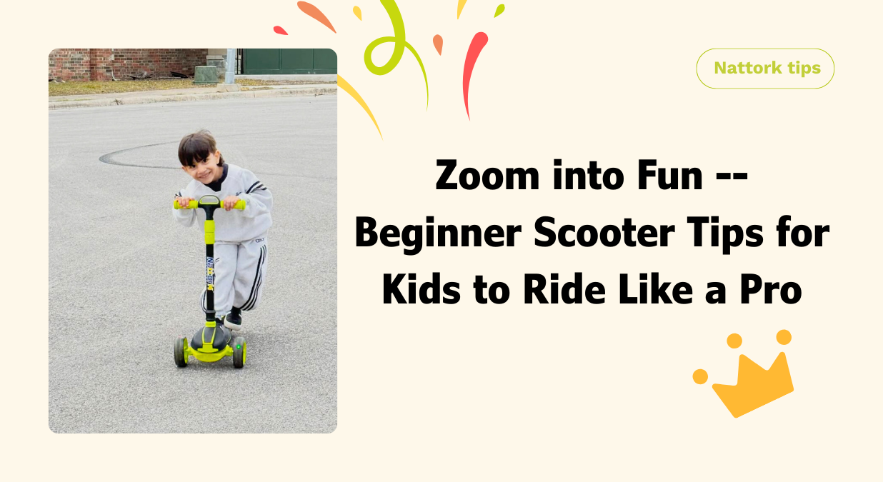 Zoom into Fun -- Beginner Scooter Tips for Kids to Ride Like a Pro