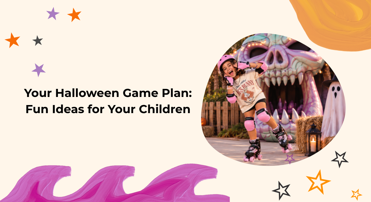 Your Halloween Game Plan: Fun Ideas for Your Children