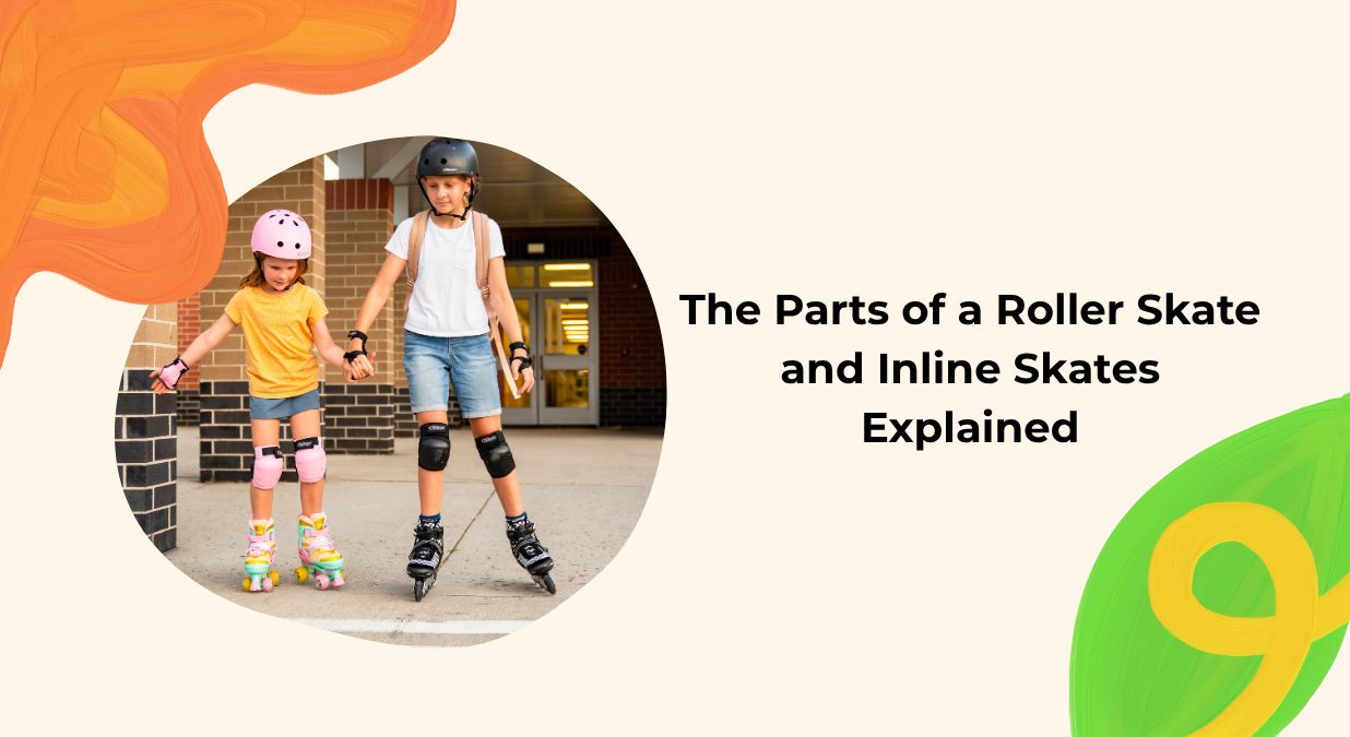 The Parts of a Roller Skate and Inline Skates Explained