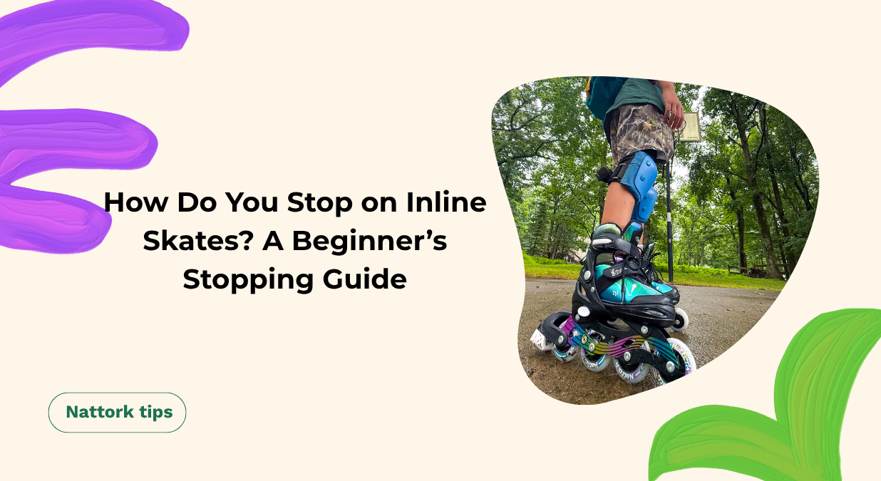 How Do You Stop on Inline Skates? A Beginner’s Stopping Guide