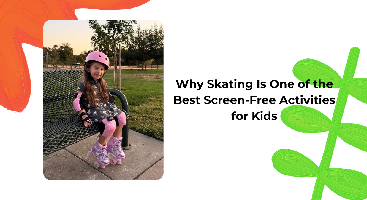 Why Skating Is One of the Best Screen-Free Activities for Kids
