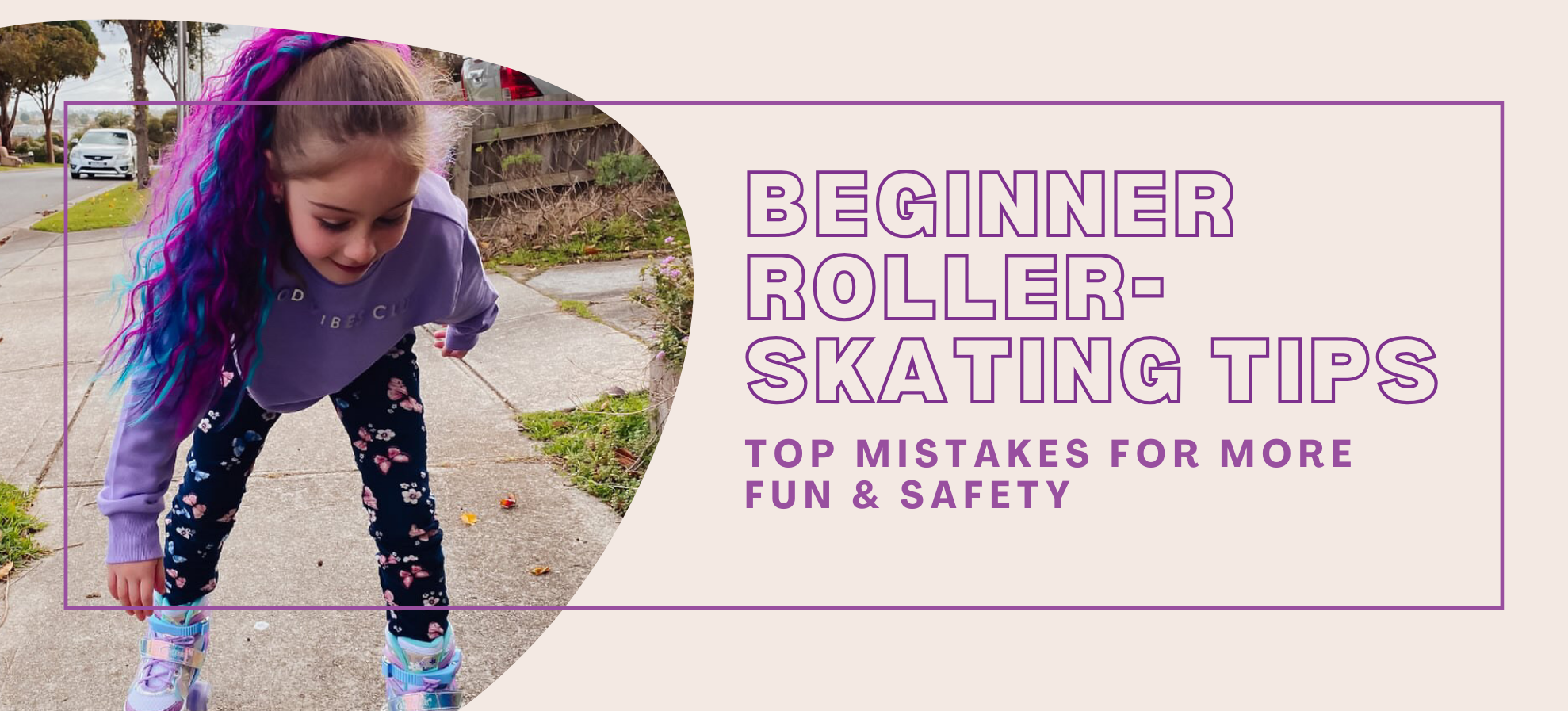 Beginner Roller-Skating Tips - Fix Top Mistakes for More Fun & Safety