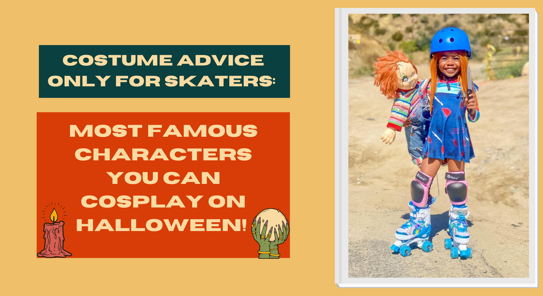 Costume Advice only for Skaters: Most Famous Characters You Can Cosplay on Halloween!